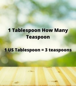 1 Tablespoon How Many Teaspoon