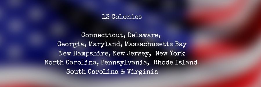 13 Colonies