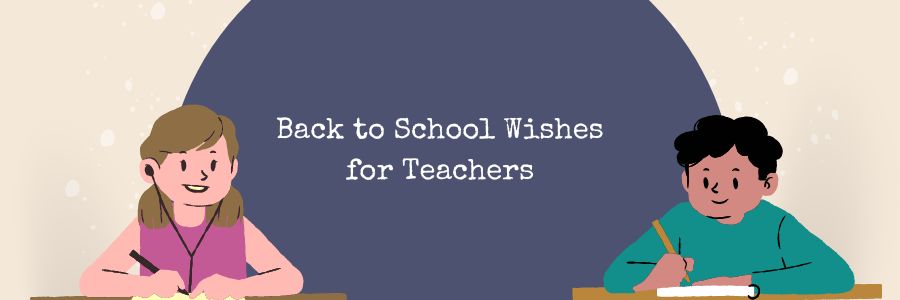 Best Wishes for the New Academic Year for Teachers