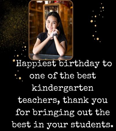 Birthday Wishes for Preschooler Teacher