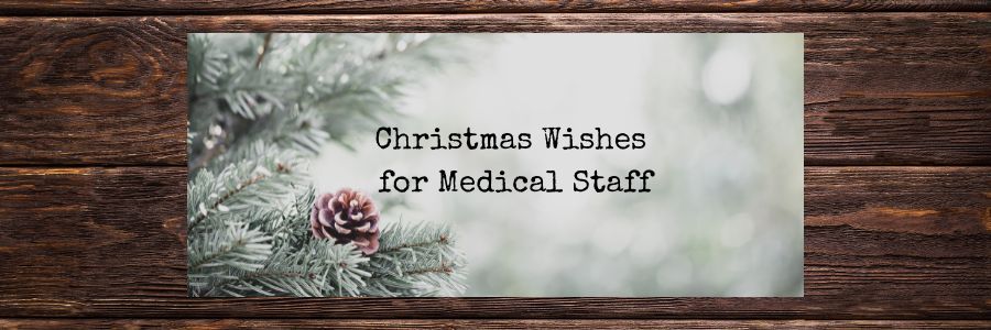 Christmas Wishes for Medical Staff