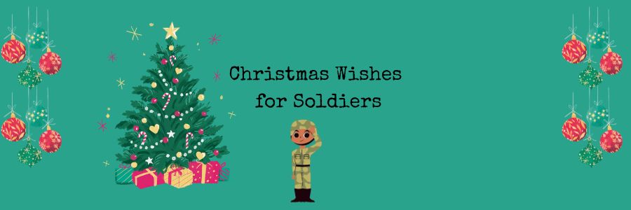 Christmas Wishes for Soldiers