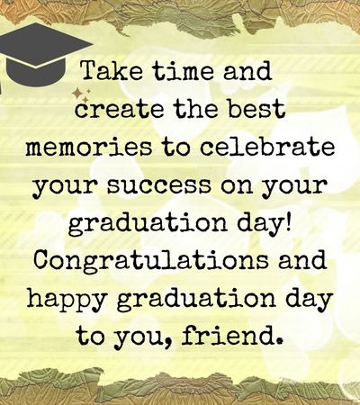 Congratulations Message for Graduation for Best Friend