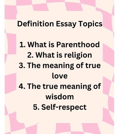 Definition Essay Topics