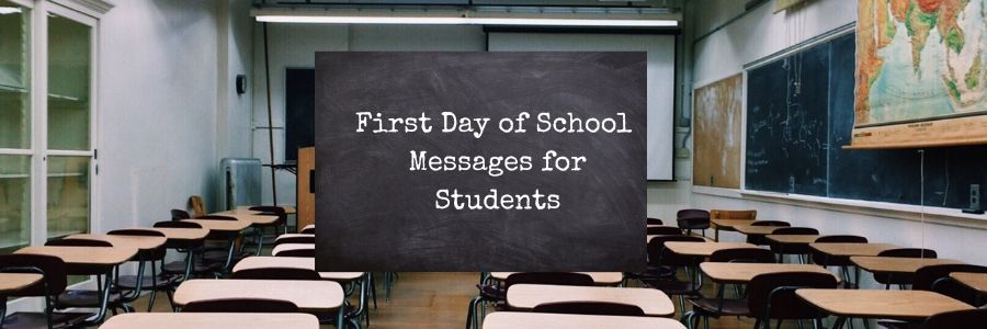 First Day of School Messages for Students