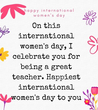 Happy Women's Day message to Teacher