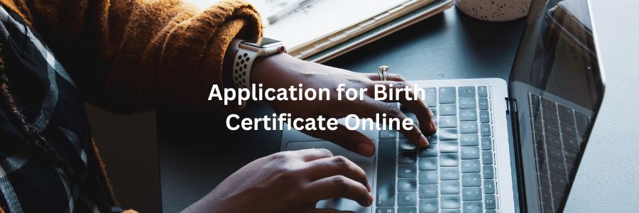How to Apply For Birth Certificate Online In Kenya