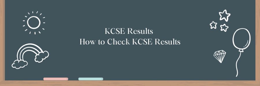 How to Check KCSE Results