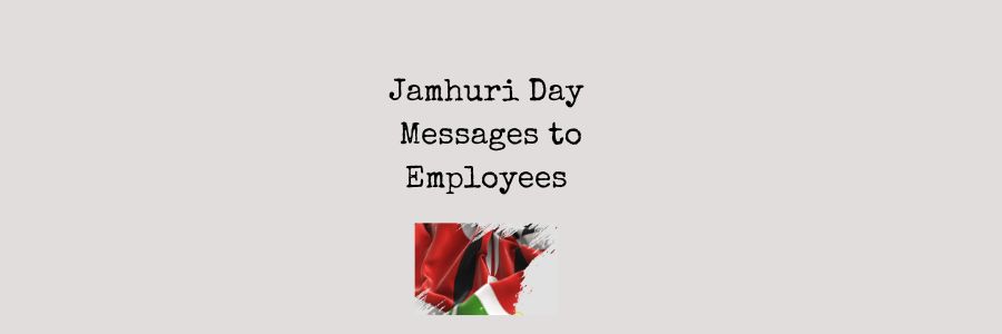 Jamhuri Day Messages to Employees