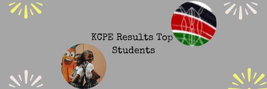 KCPE Results Top Students