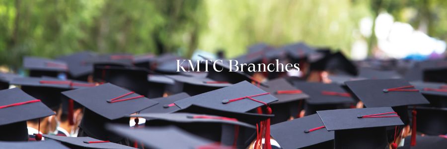 KMTC Branches