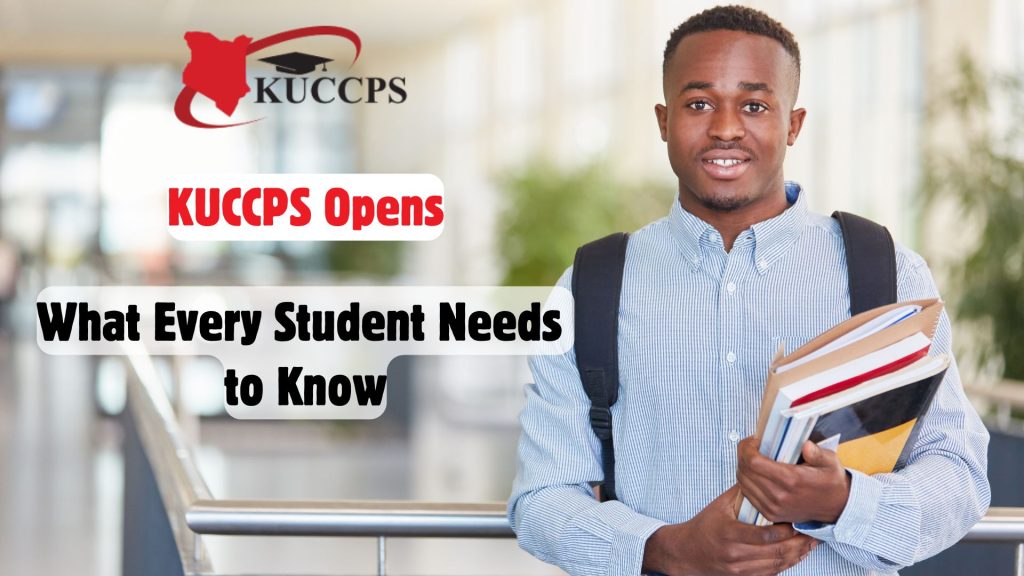 KUCCPS Opens 2026 Placement Application