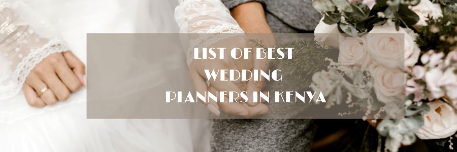 List of Best Wedding Planners in Kenya