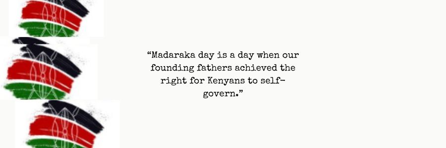 Madaraka Day Quotes