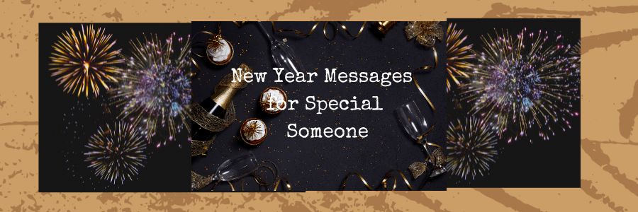 New Year Wishes for Special Someone