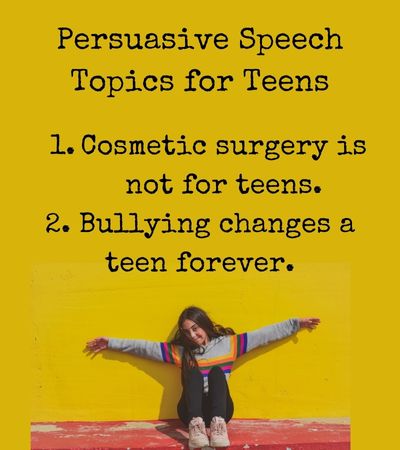 persuasive speech topics for 14 year olds