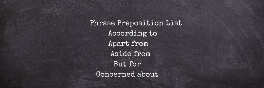 Phrase Preposition List