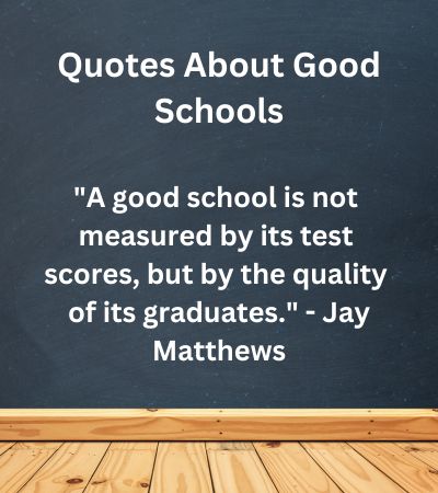 Quotes About Good School
