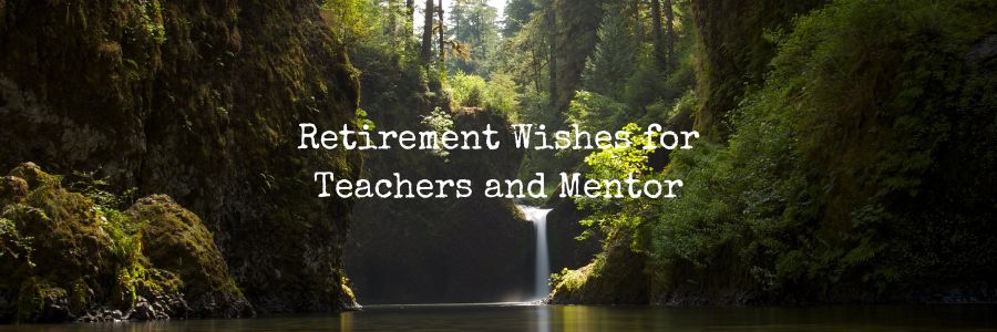 Retirement Wishes for Mentor