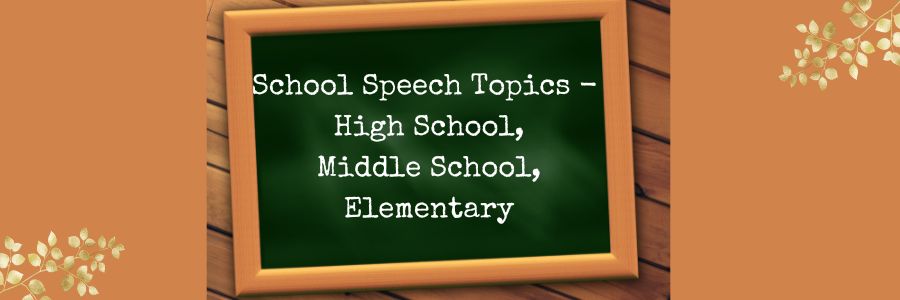 good speech ideas for grade 7