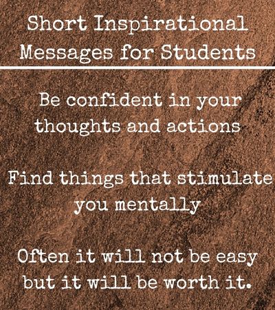 Short Inspirational Messages for Students