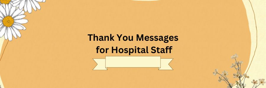 20 Thank You Messages For Hospital Staff 2024 Elimu Centre