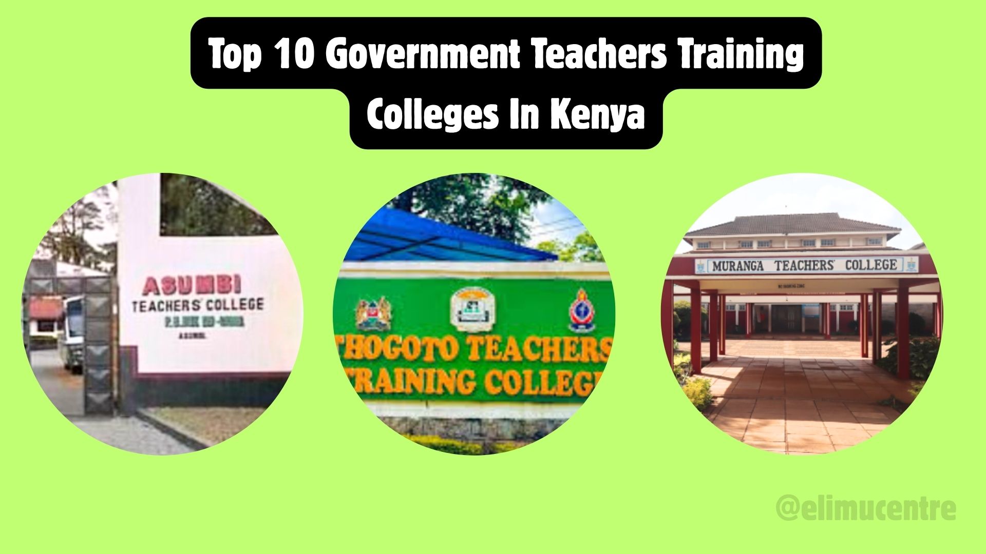 Top 10 Government Teachers Training Colleges In Kenya
