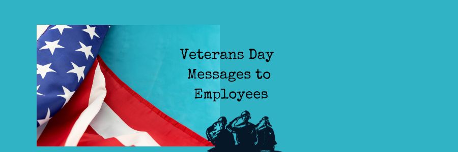 Veterans Day Messages to Employees