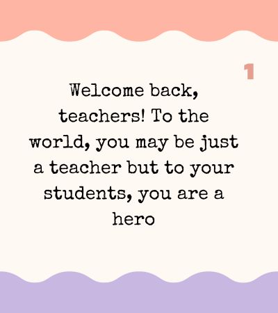 Welcome Back Quote for Teachers