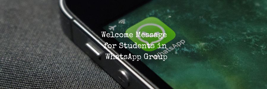 Welcome Message for Students in WhatsApp Group