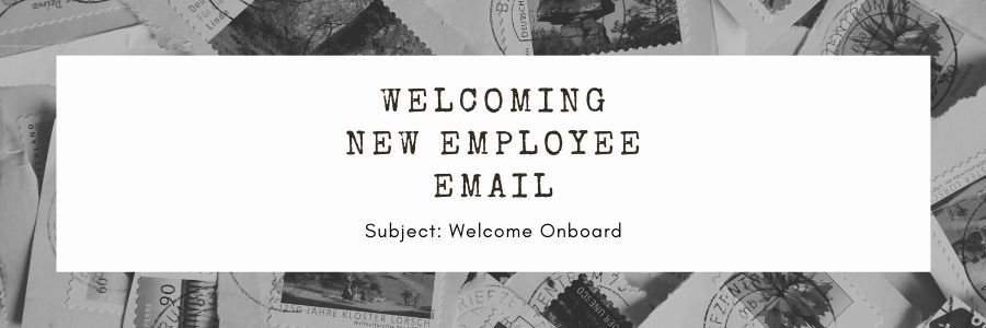 Welcoming New Employee Email