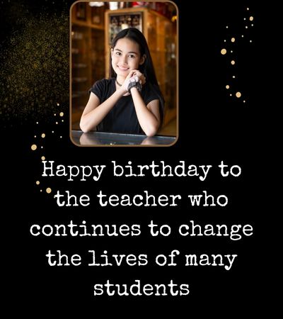 best birthday wishes for teacher female