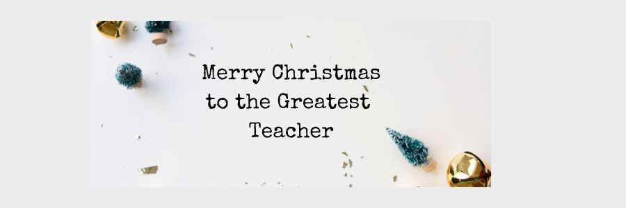 christmas message to teacher from parents