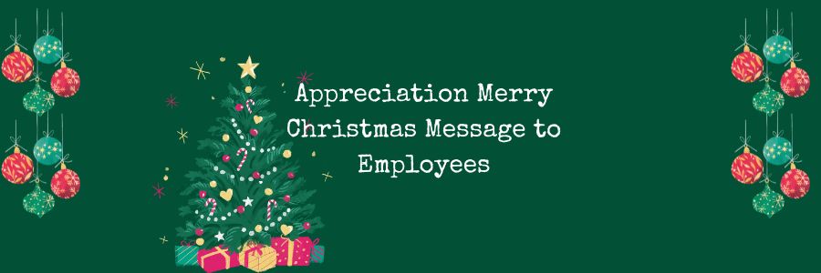 employee appreciation christmas card Messages for employees