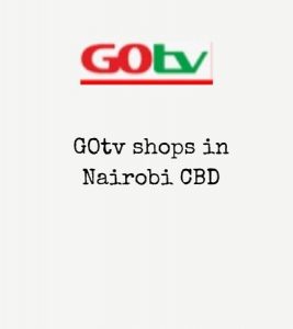 GOtv offices in Nairobi CBD