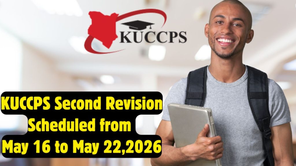 kuccps 2025-26 second revision date