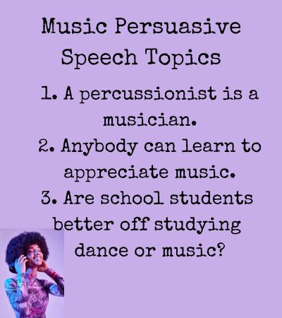 persuasive speech topics related to music