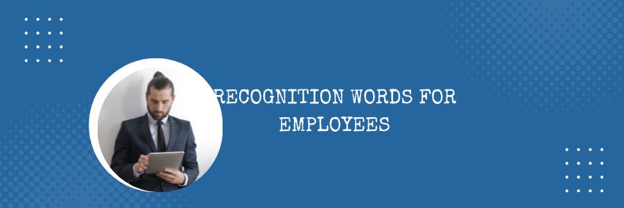 recognition wording for employees