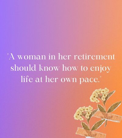 retirement wishes for woman quotes