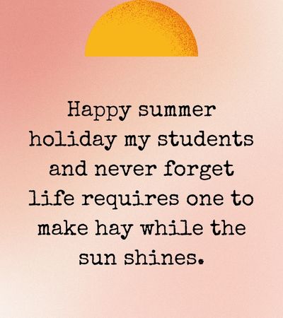 summer vacation quotes for students