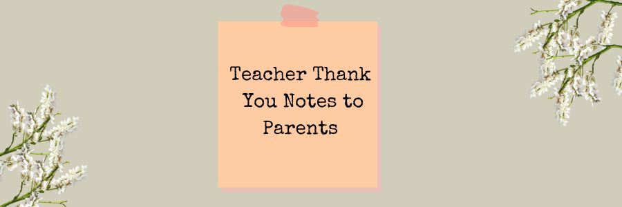 thank you note to a parent from the teacher